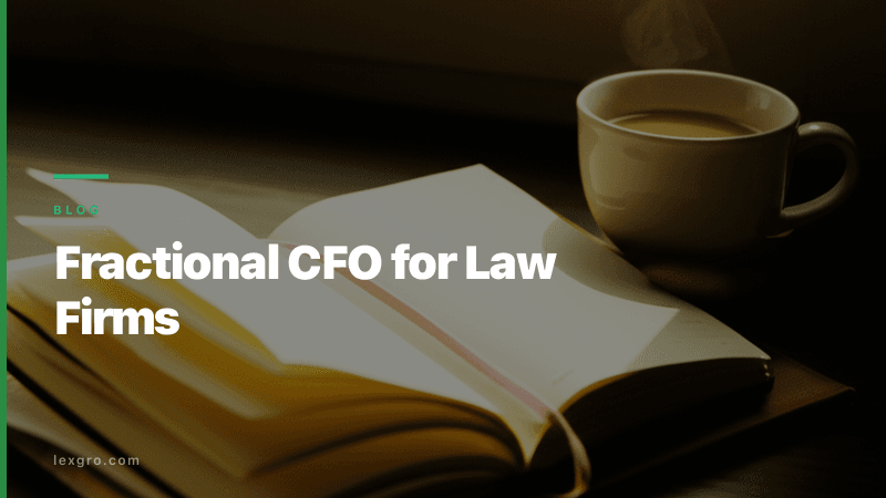 Fractional CFO for Law Firms