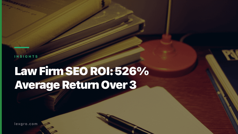 Law Firm SEO ROI